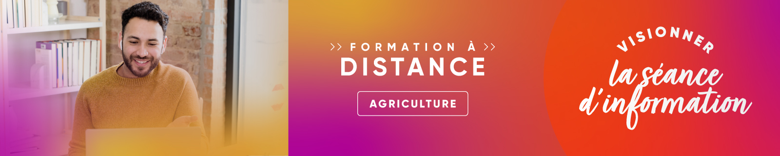 Séance d'information - Formation à distance - Agriculture