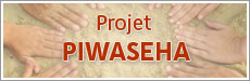 Projet PIWASEHA