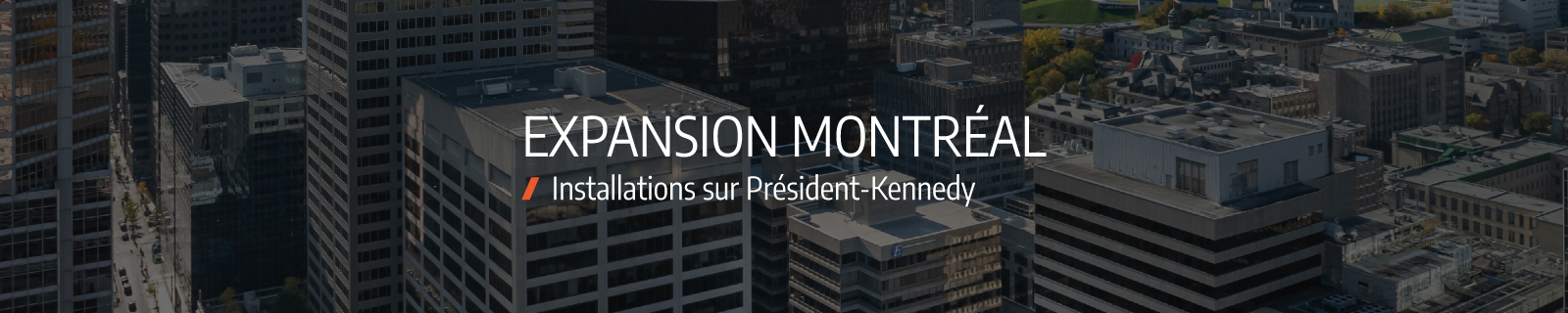 Installations sur Président-Kennedy