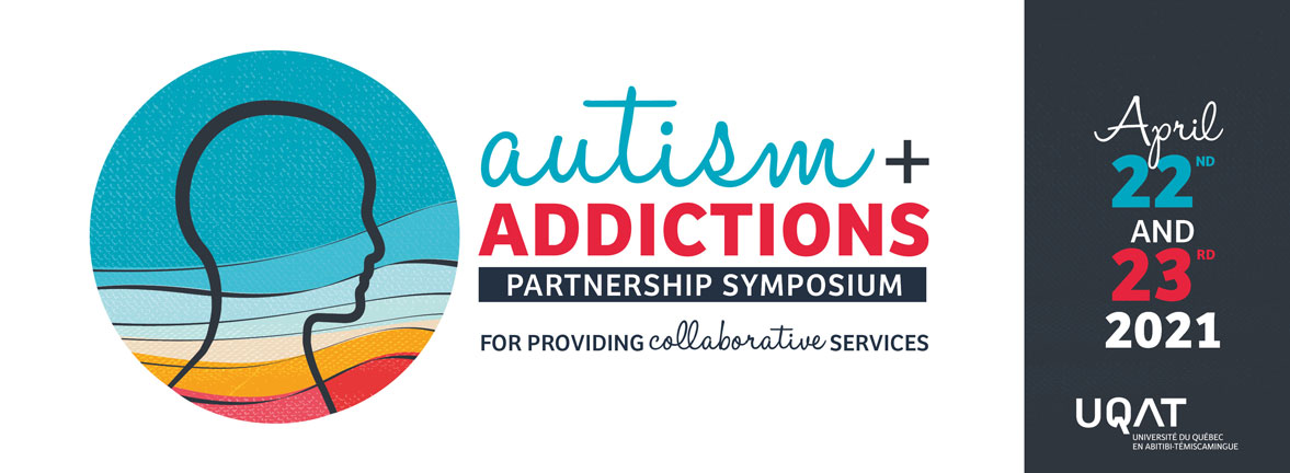 Autism and Addictions Partenership Symposium