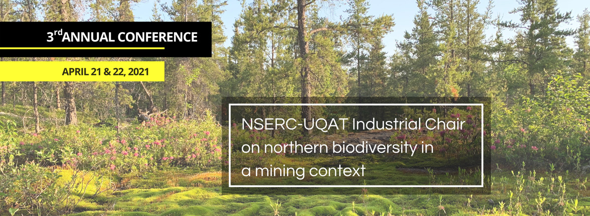 Annual conference of the NSERC – UQAT Industrial Chair on northern biodiversity in a mining context