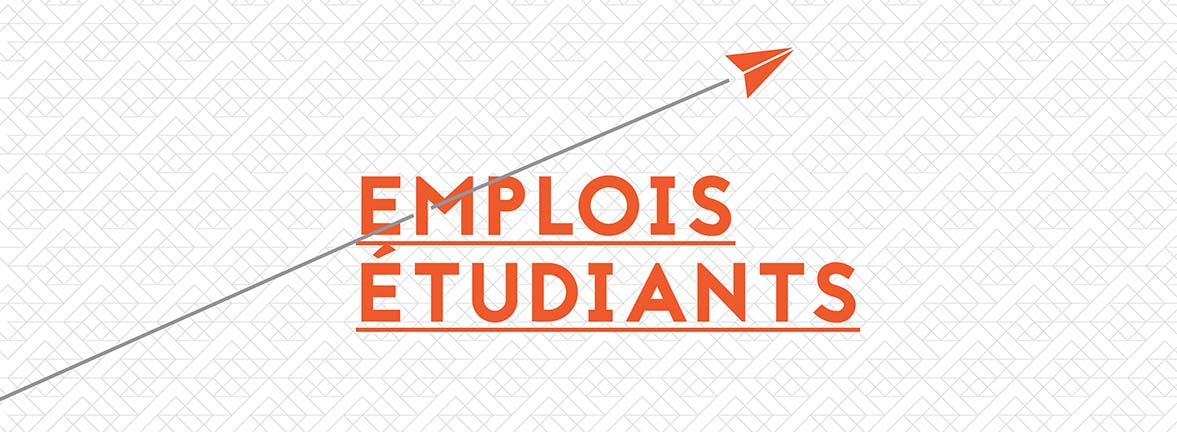 Emplois étudiants