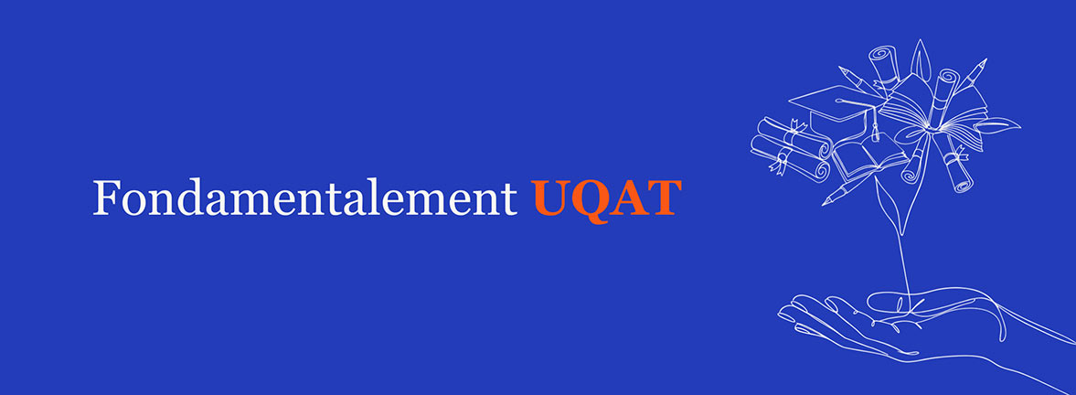 Fondamentalement UQAT