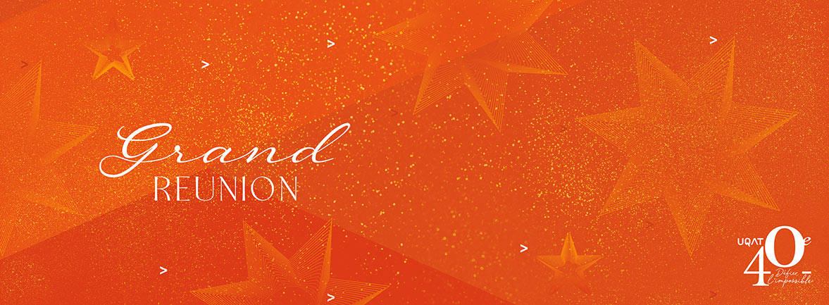 Grand Reunion for UQAT's 40th anniversary