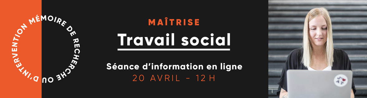 Séance d'information - Maîtrise en travail social